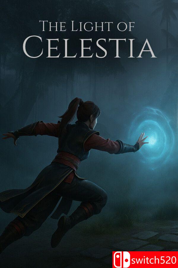 《塞莱斯蒂亚之光（The Light of Celestia）》[英文]-伏羲SAAS