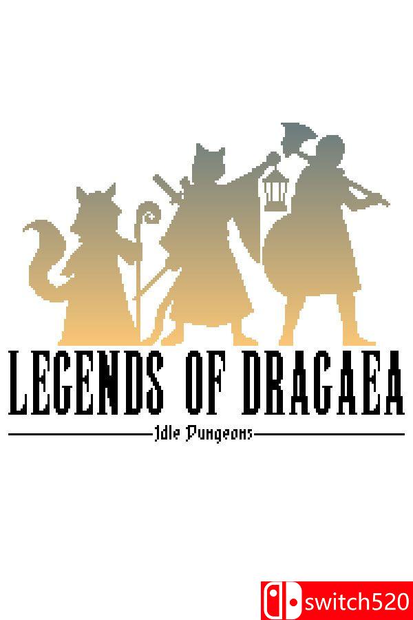 《德拉加传说（Legends of Dragaea: Idle Dungeons）》官方中文 [中文/繁体/英文/日语]-伏羲SAAS