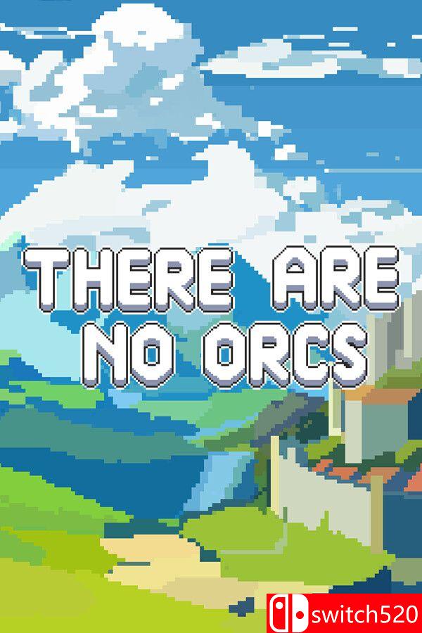 《这里没有兽人（There Are No Orcs）》官方中文 [中文/英文]-伏羲SAAS