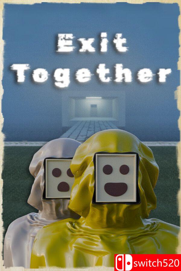 《一起逃离（Exit Together）》官方中文 v1.1.0 0xdeadcode硬盘版[中文/繁体/英文/日语]-伏羲SAAS