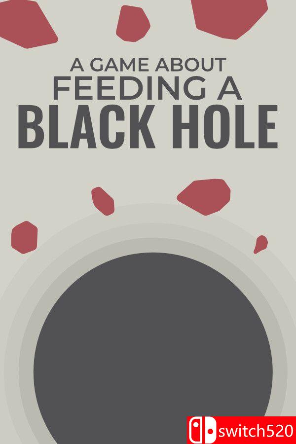 《关于喂养黑洞的游戏（A Game About Feeding A Black Hole）》官方中文 [中文/英文/日语]-伏羲SAAS