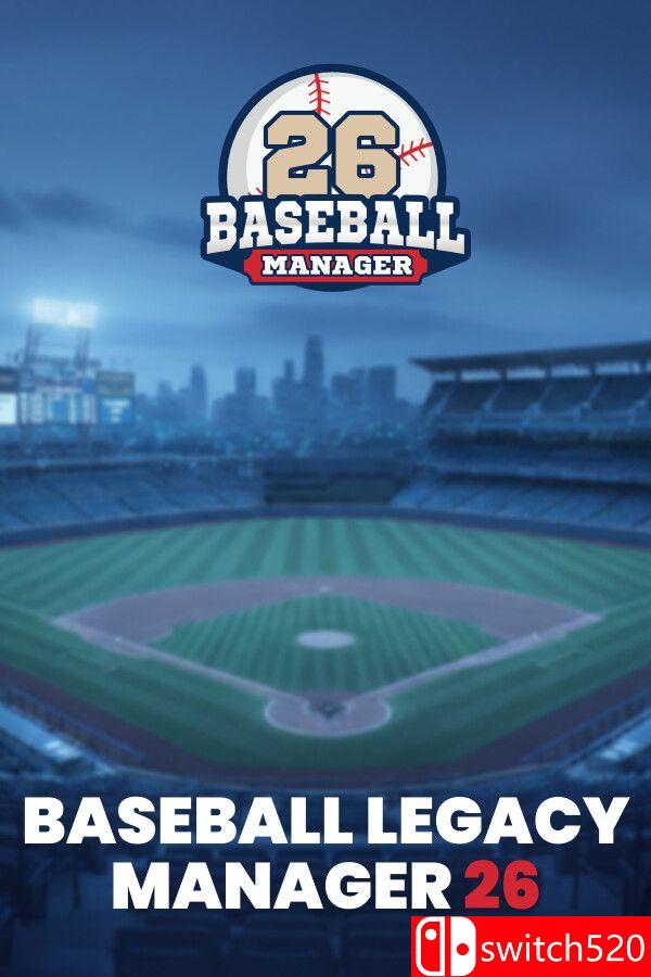 《棒球遗产经理26（Baseball Legacy Manager 26）》Build 22575539 [英文]-伏羲SAAS