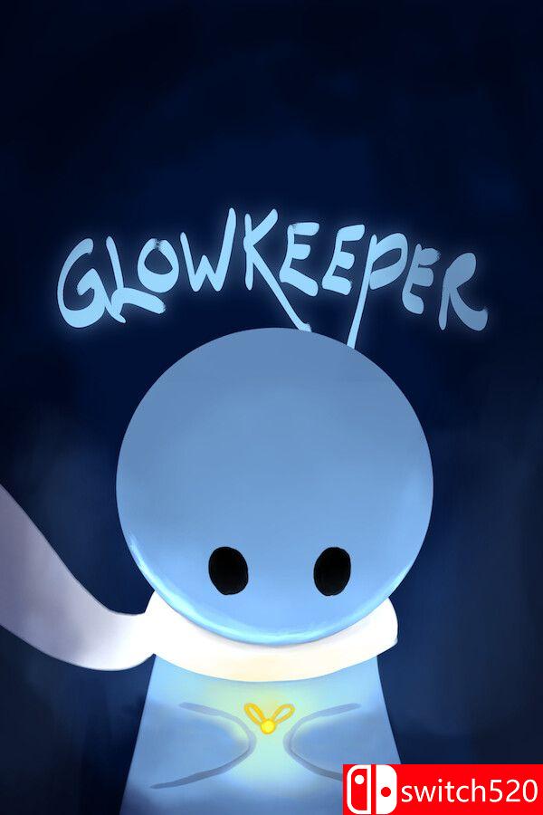 《荧守者（Glowkeeper）》官方中文 Build 19837543 [中文/英文/日语]-伏羲SAAS